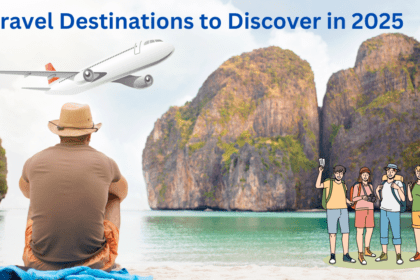 Travel Destinations to Discover in 2025