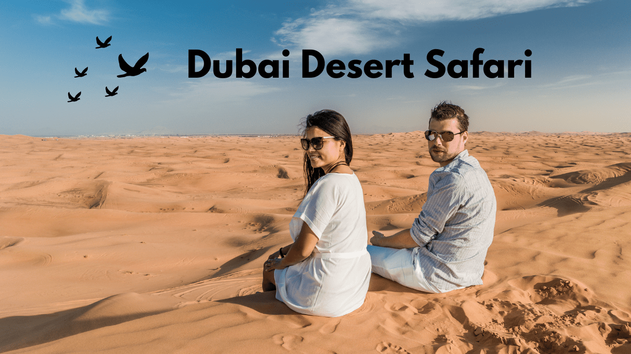 Dubai Desert Safari