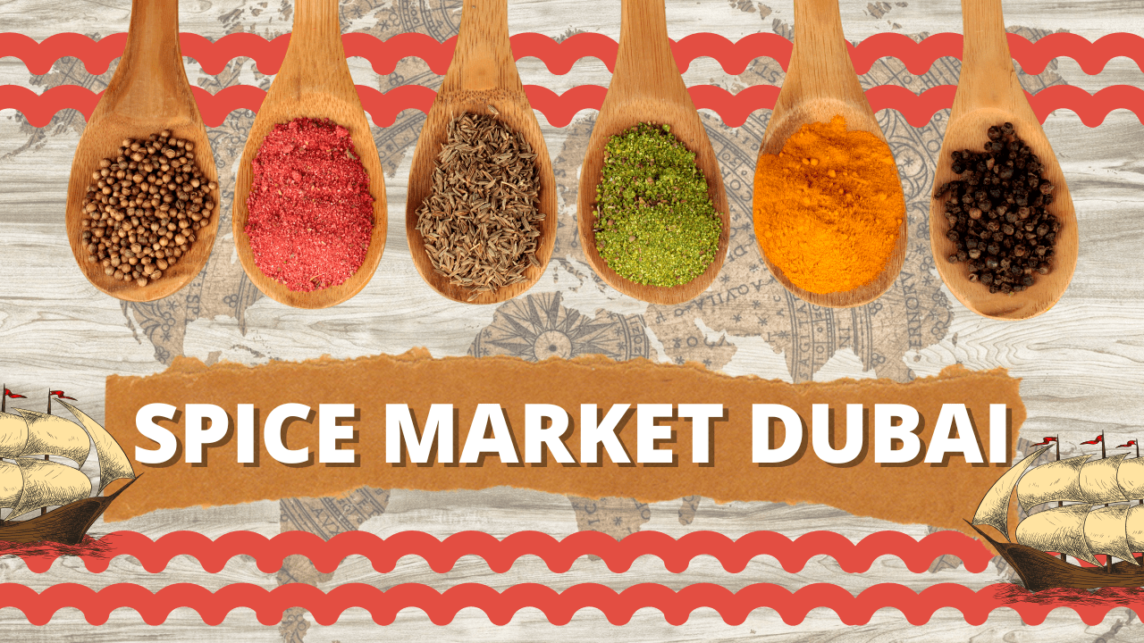 Spice Market Dubai