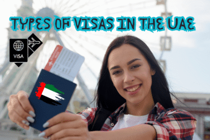 Types of Visas in the UAE