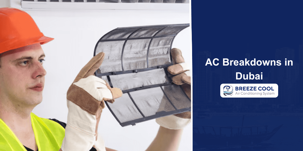 AC Breakdowns in Dubai