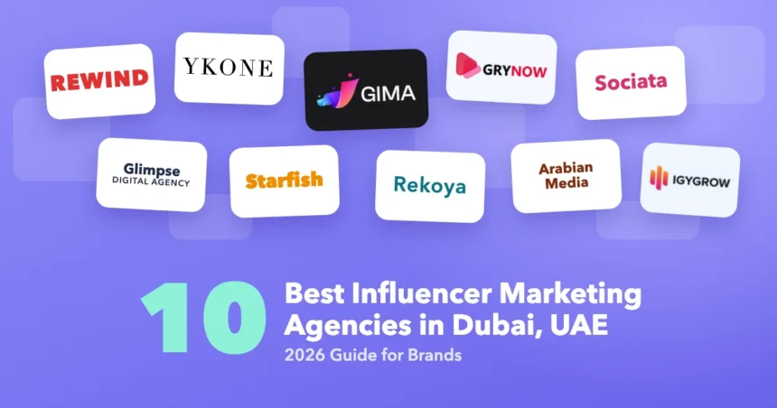 10 Best Influencer Marketing Agencies in Dubai, UAE